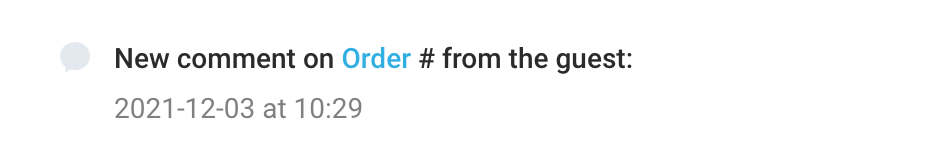 New comment on the order from the guest